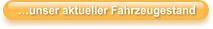 …unser aktueller Fahrzeugestand
