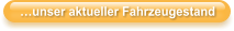 …unser aktueller Fahrzeugestand