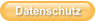 Datenschutz